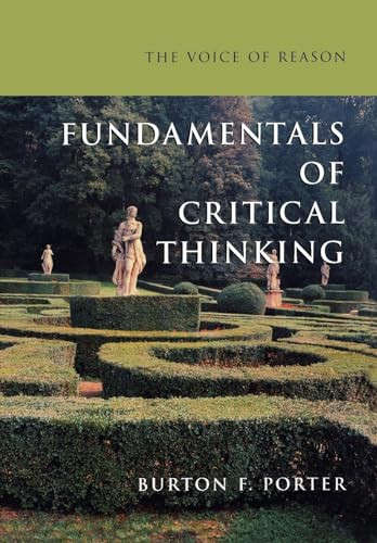 The Voice of Reason: Fundamentals of Critical Thinking