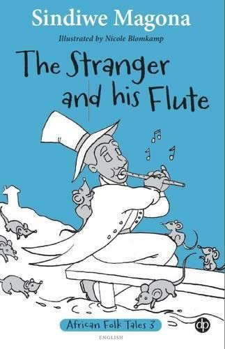 The Stranger and his Flute