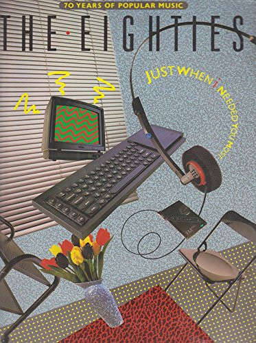 The Eighties: Seventy Years of Popular Music