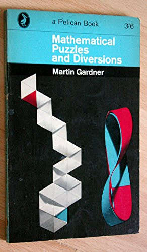 Mathematical Puzzles and Diversions