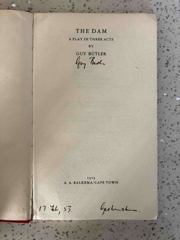 The Dam: a Play in Three Acts (Signed & Dedicated)
