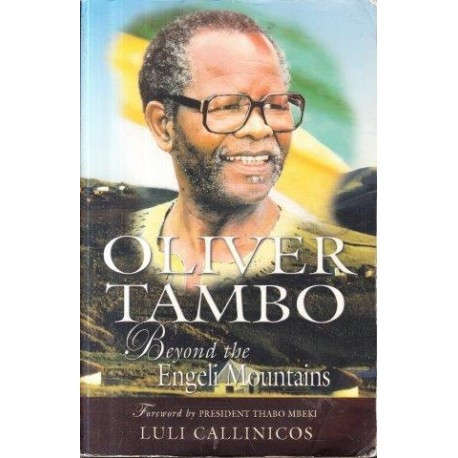 Oliver Tambo Beyond the Ngele Mountain