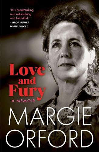 Love and Fury: a Memoir