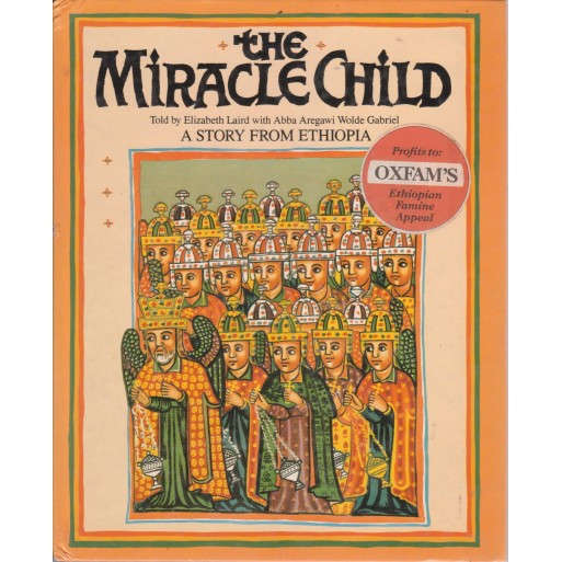 The Miracle Child A Story from Ethiopia