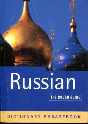 The Rough Guide to Russian Dictionary Phrasebook