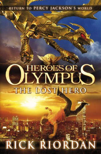 Heroes of Olympus: the Lost Hero