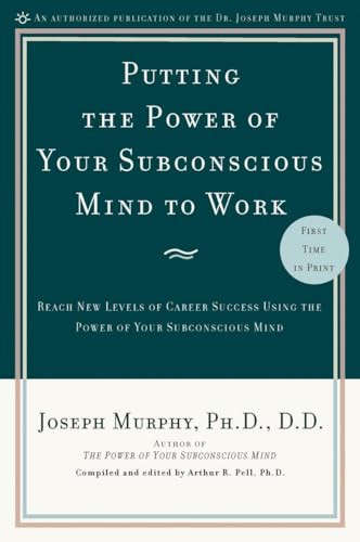 Putting The Power of your Subconscious Mind to Work