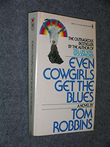 Even Cowgirls Get The Blues