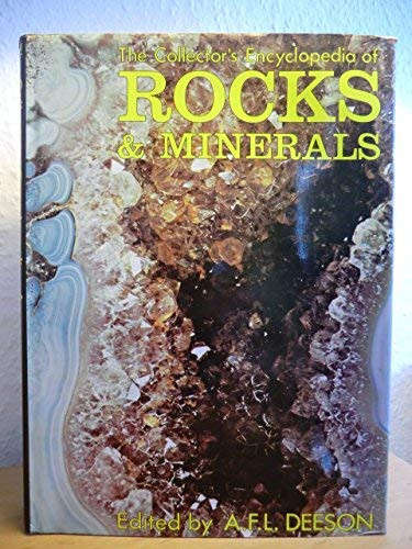 The Collector's Encyclopedia of Rocks & Minerals