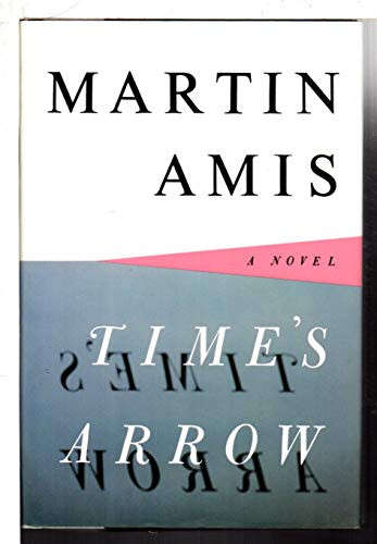 Time's Arrow (1st US Ed)