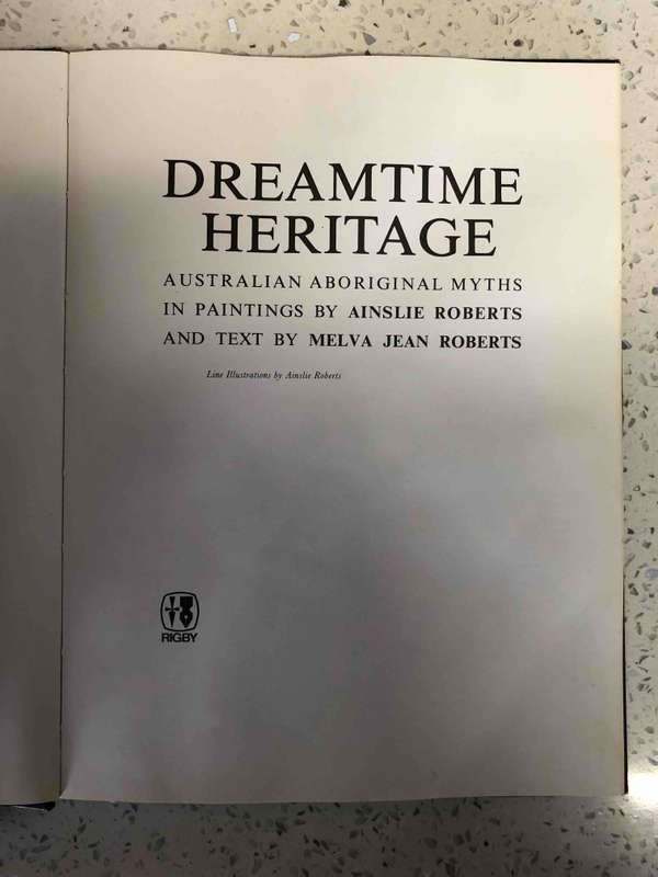 Dreamtime Heritage: Australian Aboriginal Myths in Paintings
