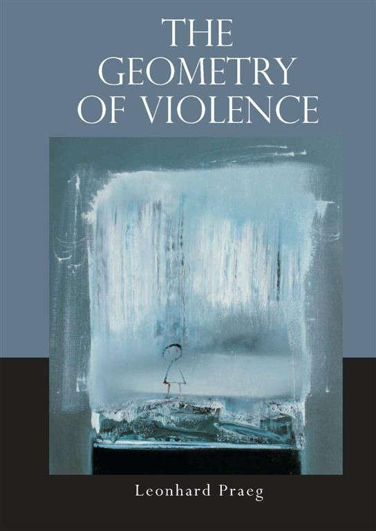 The Geometry of Violence