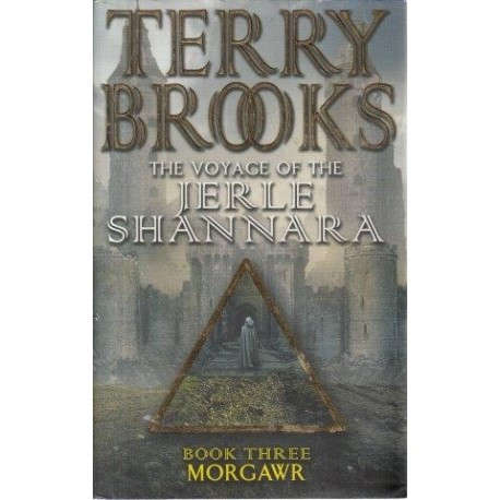 The Voyage of the Jerle Shannara: Morgawr (Book Three)