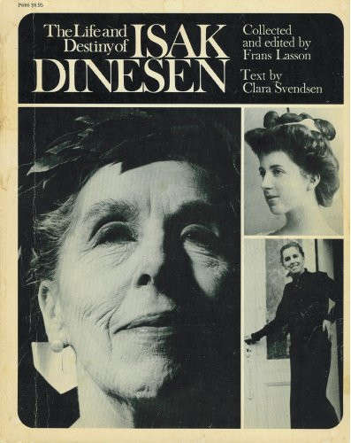 The Life and Destiny of Isak Dinesen