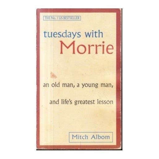 Tuesdays with Morrie