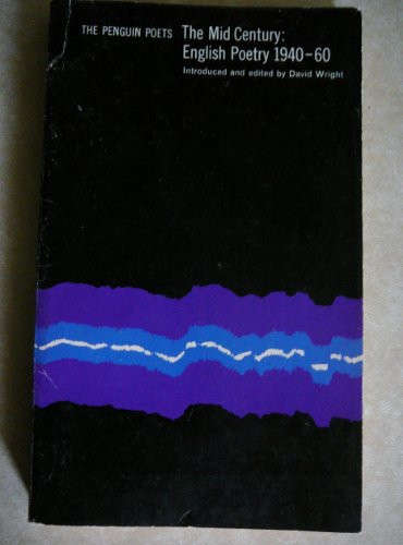 The Mid-Century: English Poetry, 1940-60