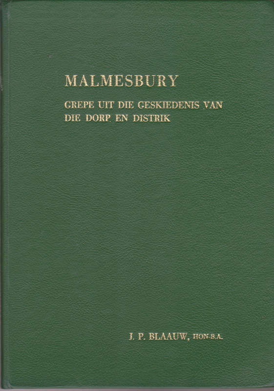Malmesbury: Grepe uit die Geskiedenis van die Dorp en Distrik