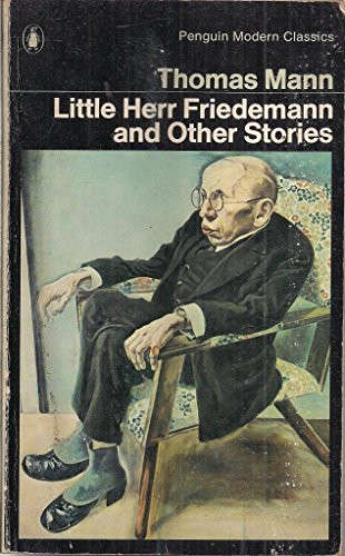 Little Herr Friedemann and Other Stories