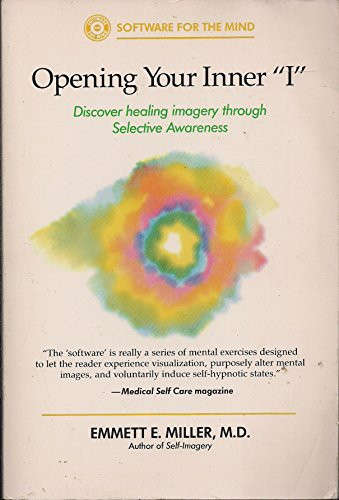 Software for the Mind: Opening Your Inner I