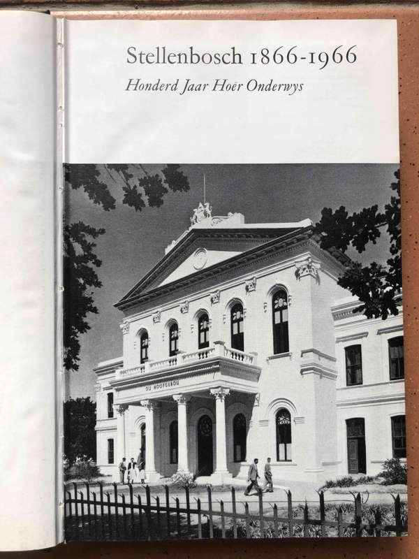Stellenbosch 1866-1966 Honderd Jaar Hoer Onderwys
