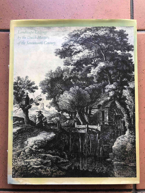 Landscape Etchings by the Dutch Masters of the Seventeenth Century