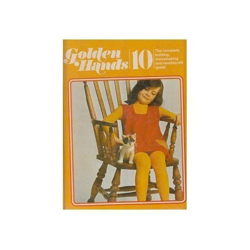 Golden Hands Vol. 10 (Complete Knitting Guild)