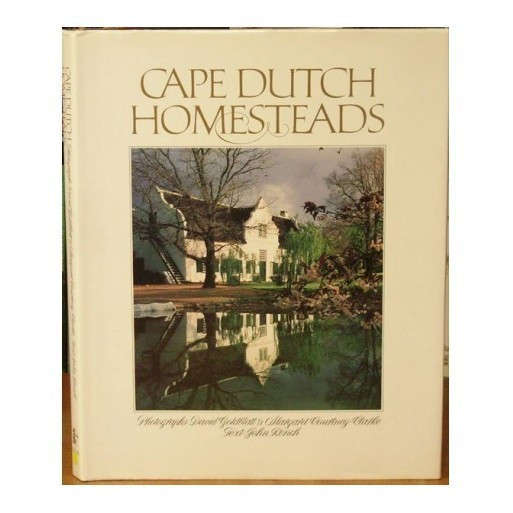 Cape Dutch Homesteads