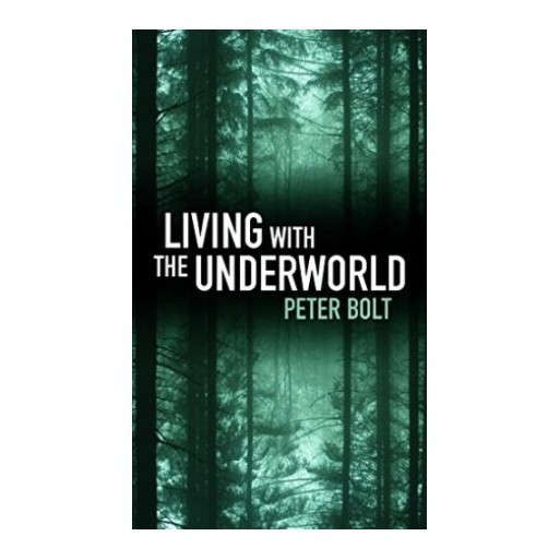 Living with the Underworld