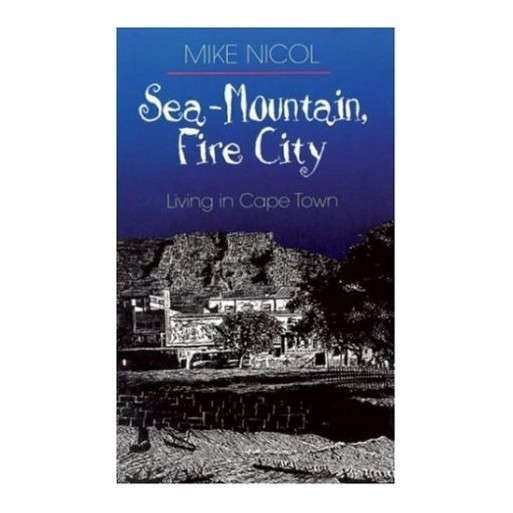 Sea-Mountain, Fire City