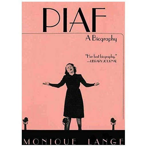 Piaf, A Biography