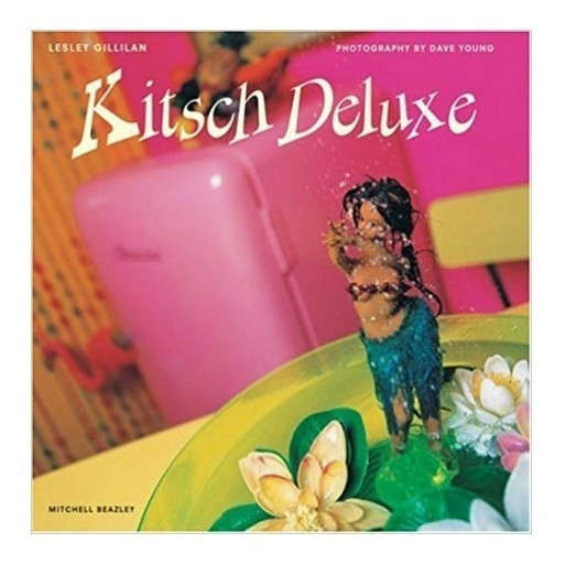 Kitsch Deluxe