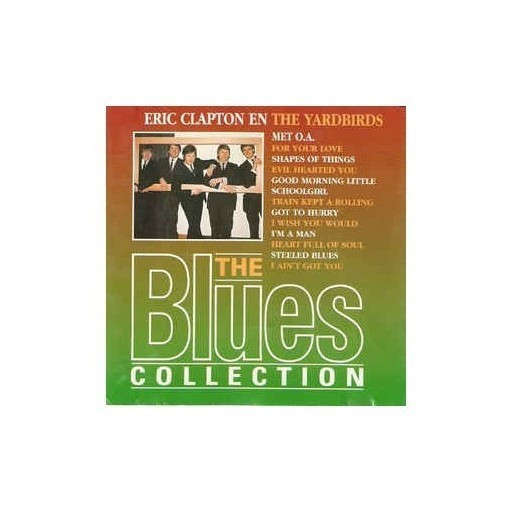 Eric Clapton En The Yardbirds - The Blues Collection