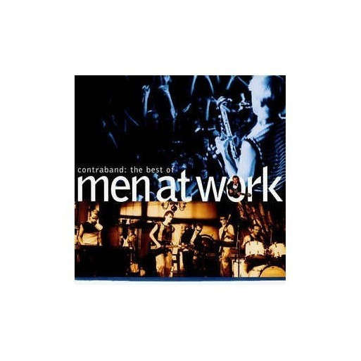 Men At Work - Contraband: The Best Of Men At Work