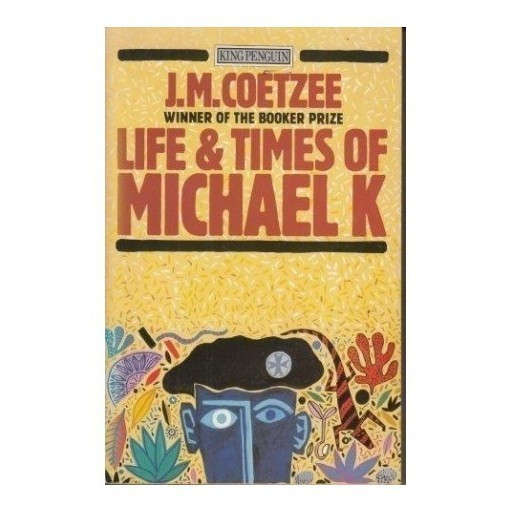 Life & Times of Michael K