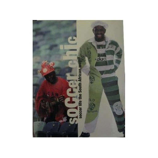 Soccer Chic: Soccer life the South African way