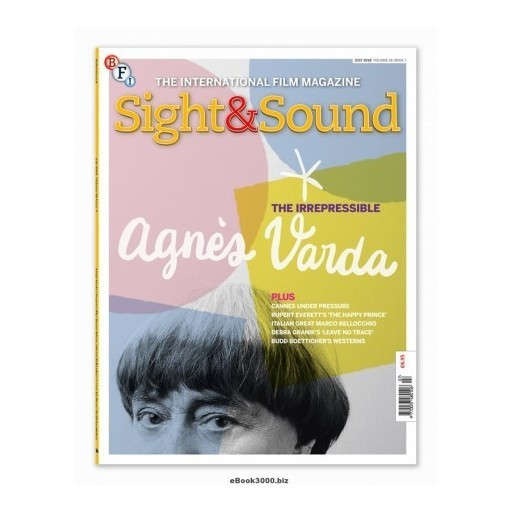 Sight & Sound Volume 28 no 7 July 2018