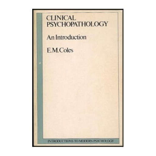 Clinical Psychopathology: An Introduction