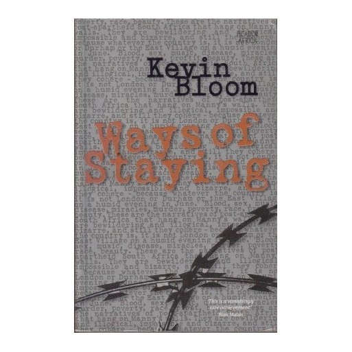 Ways of Staying