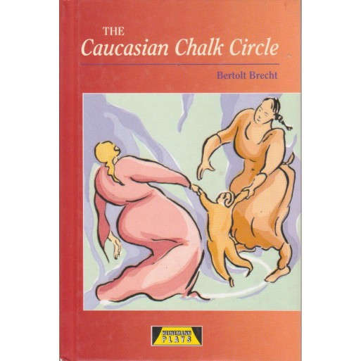 The Caucasian Chalk Circle