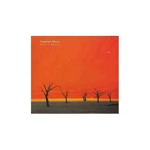 Stephan Micus - Desert Poems