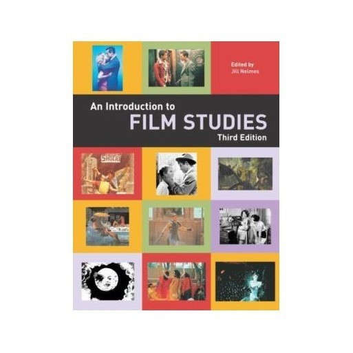 An Introduction to Film Studies: Third Edition