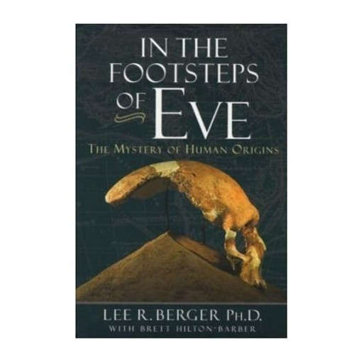 In the Footsteps of Eve: The Mystery of Human Origins