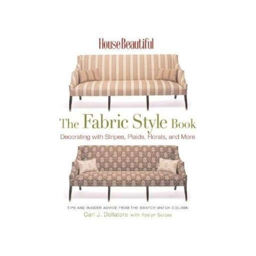 House Beautiful The Fabric Style Book