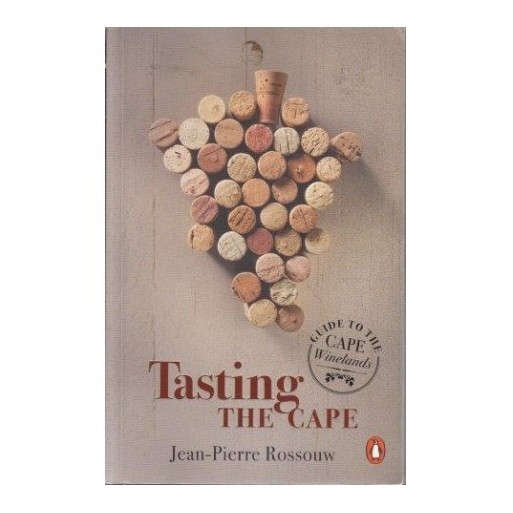 Tasting the Cape: A Guide to the Cape Winelands