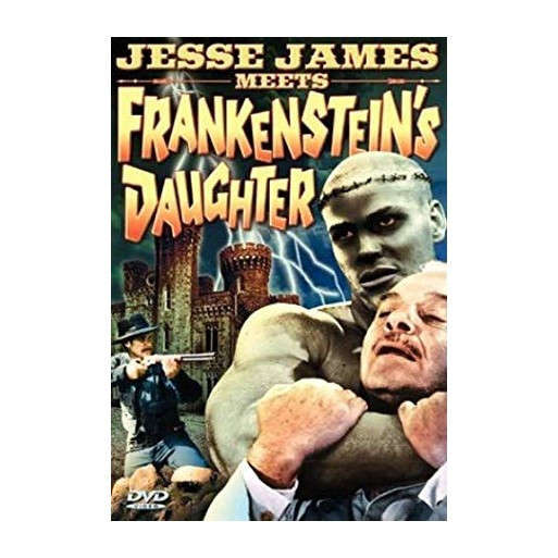 Jesse James Meets Frankenstein's Daughter
