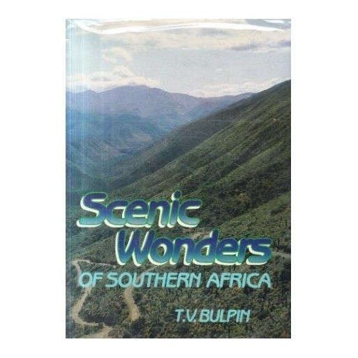 Scenic Wonders of Southern Africa (The Heritage of Africa series)