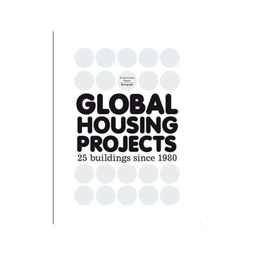 Global Housing Projects: 25 buildings since 1980