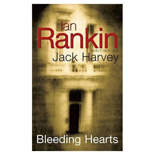 Bleeding Hearts : A Jack Harvey Novel
