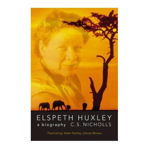 Elspeth Huxley a Biography