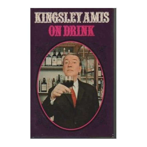 Kingsley Amis On Drink